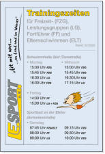 Trainingszeiten für unsere Freizeitgruppen (Fortgeschrittenen Schwimmer - Kinder und Jugendliche)